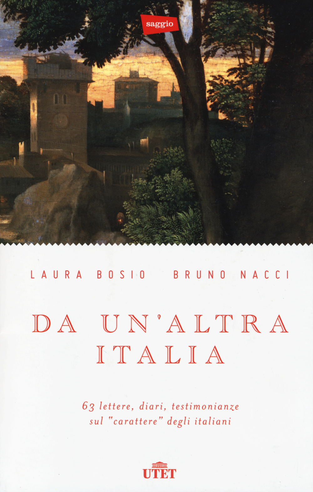 Da un'altra Italia. 63 lettere, diari, testimonianze sul «carattere» degli italiani