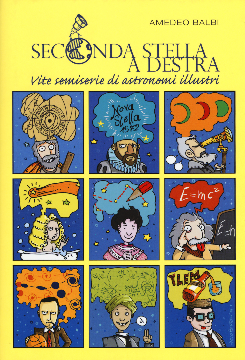 Seconda stella a destra. Vite semiserie di astronomi illustri