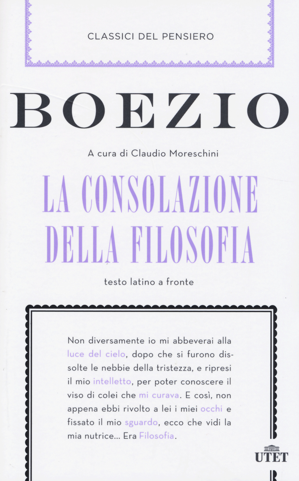 La consolazione della filosofia. Testo latino a fronte