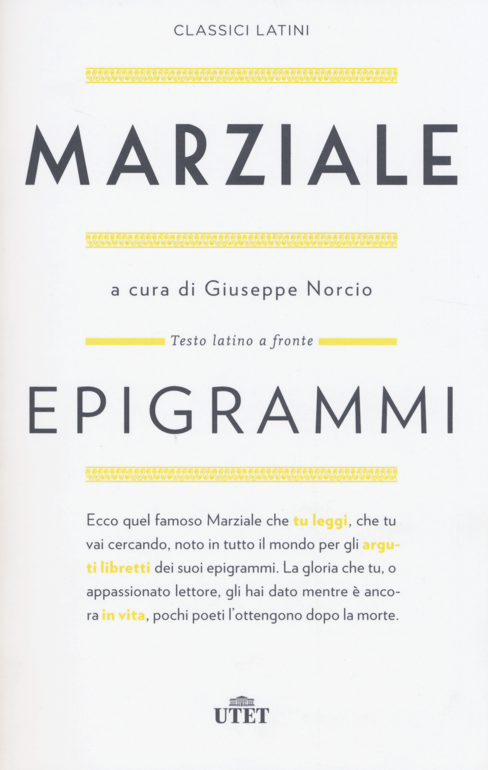 Epigrammi. Testo latino a fronte