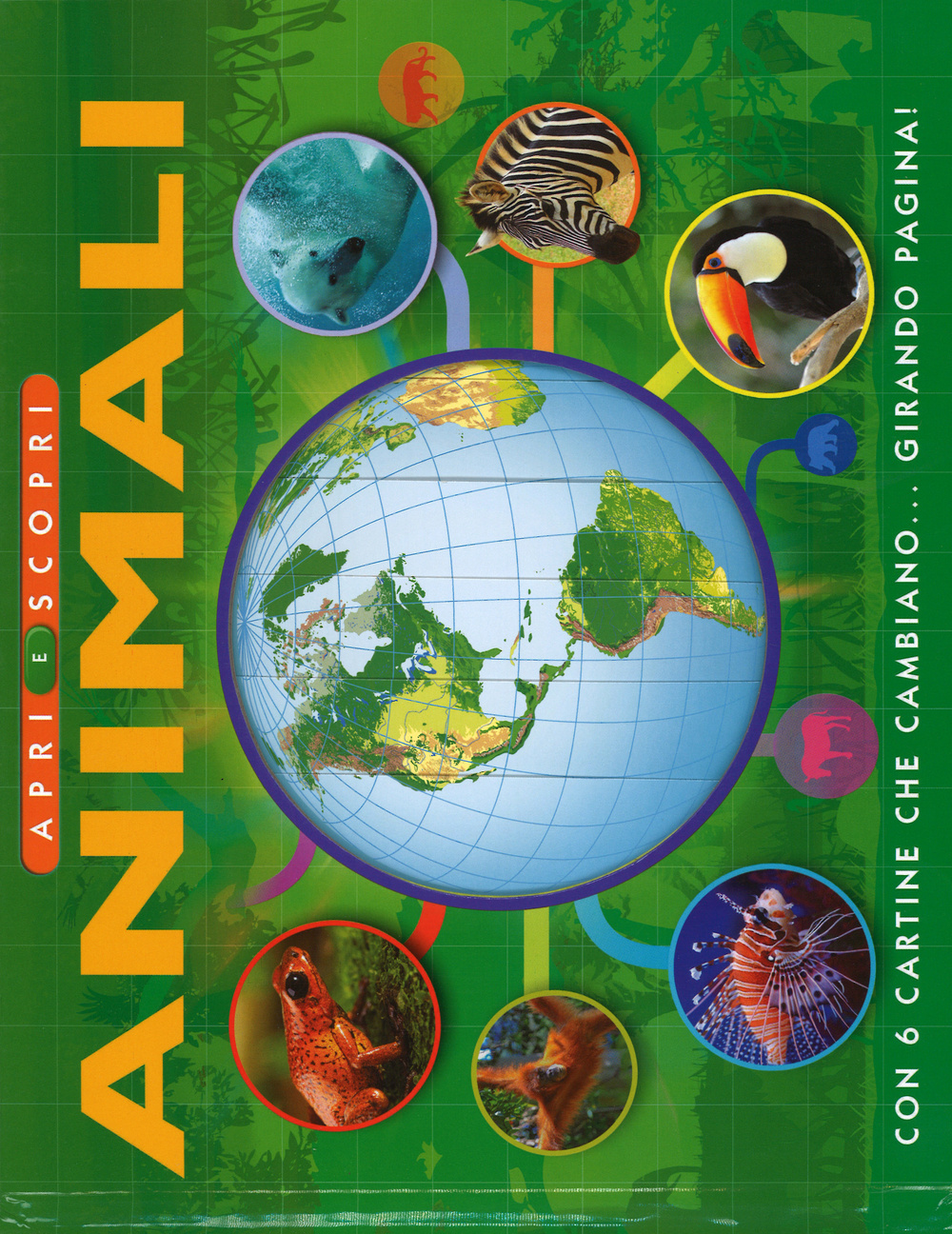 Animali. Apri e scopri