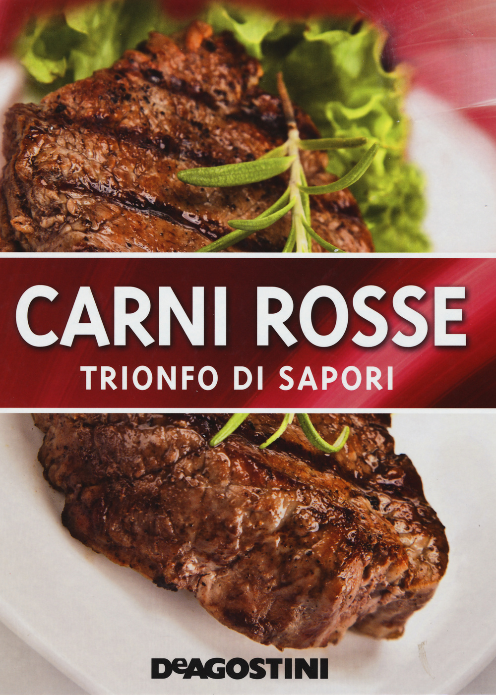 Carni rosse. Trionfo di sapori