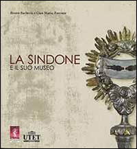 La Sindone e il suo museo