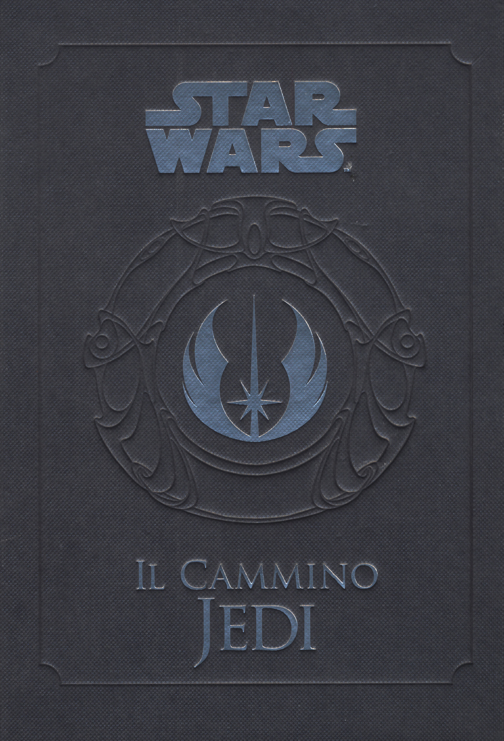 Il cammino Jedi. Star Wars