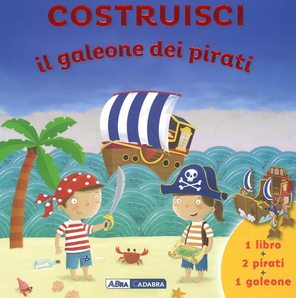 Costruisci il galeone dei pirati