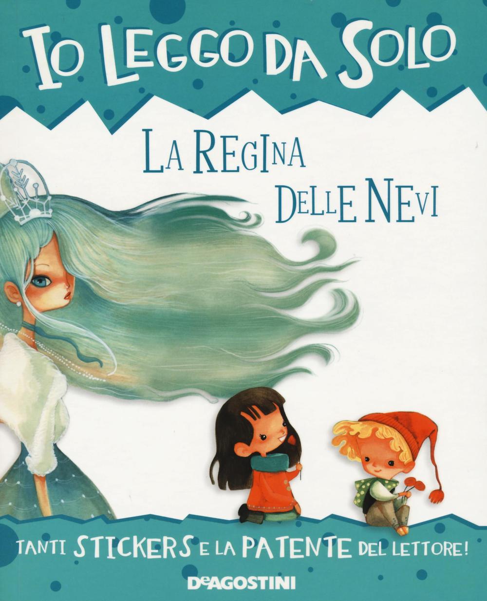La regina delle nevi. Con adesivi