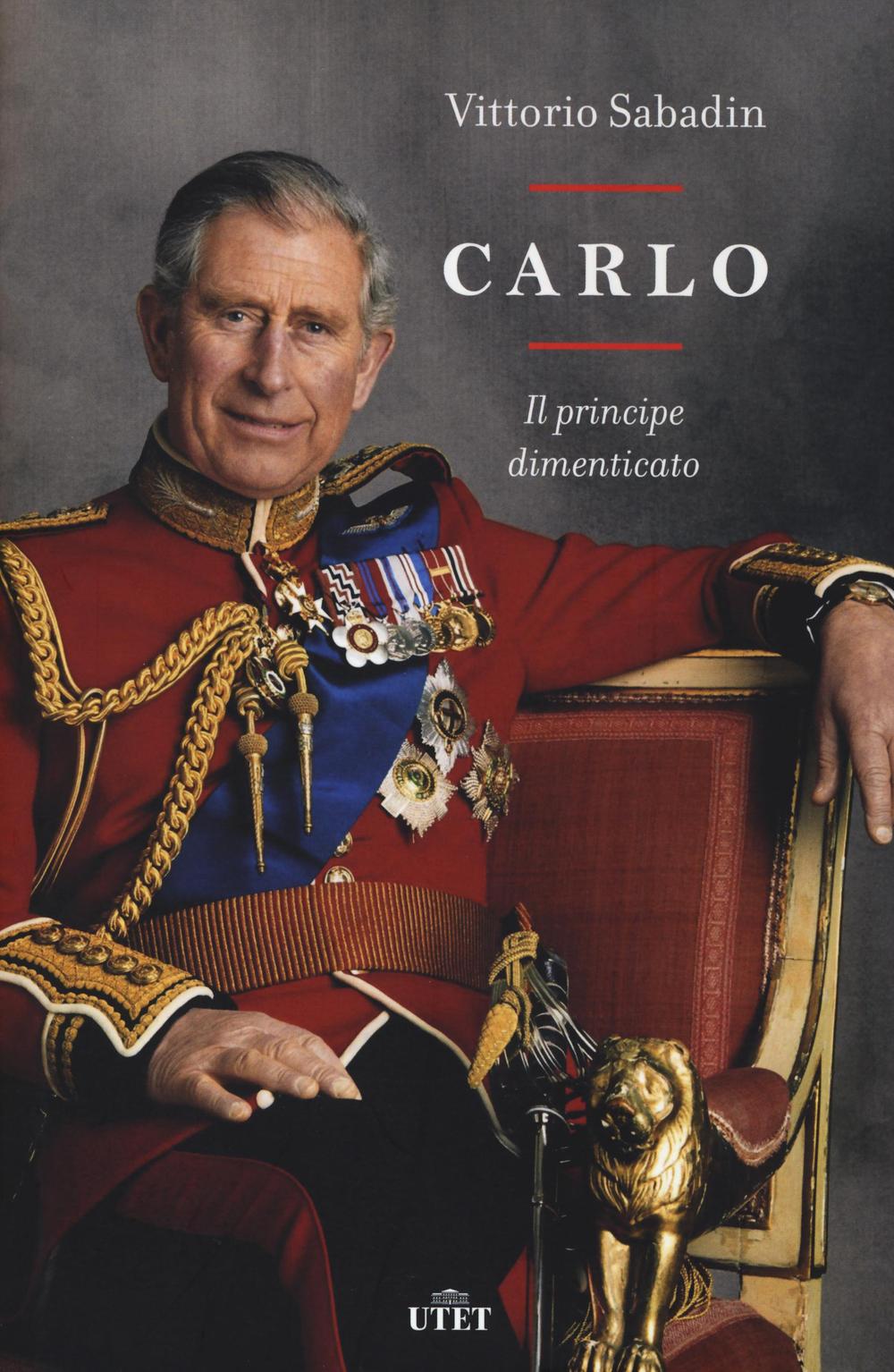 Carlo. Il principe dimenticato