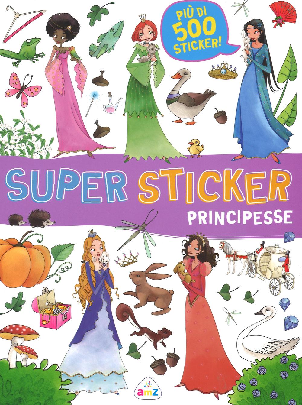 Principesse. Super sticker. Con adesivi