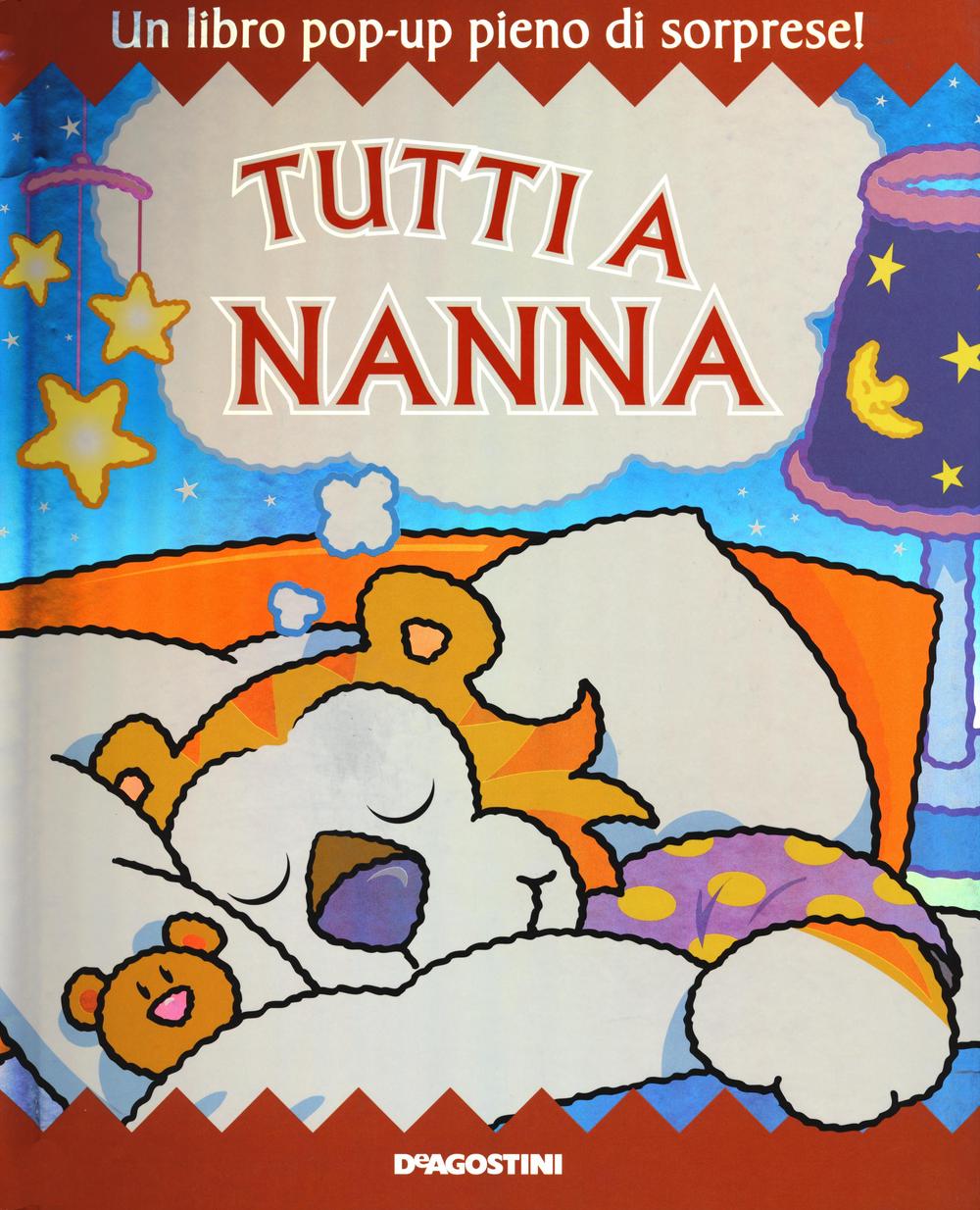 Tutti a nanna. Libro pop-up