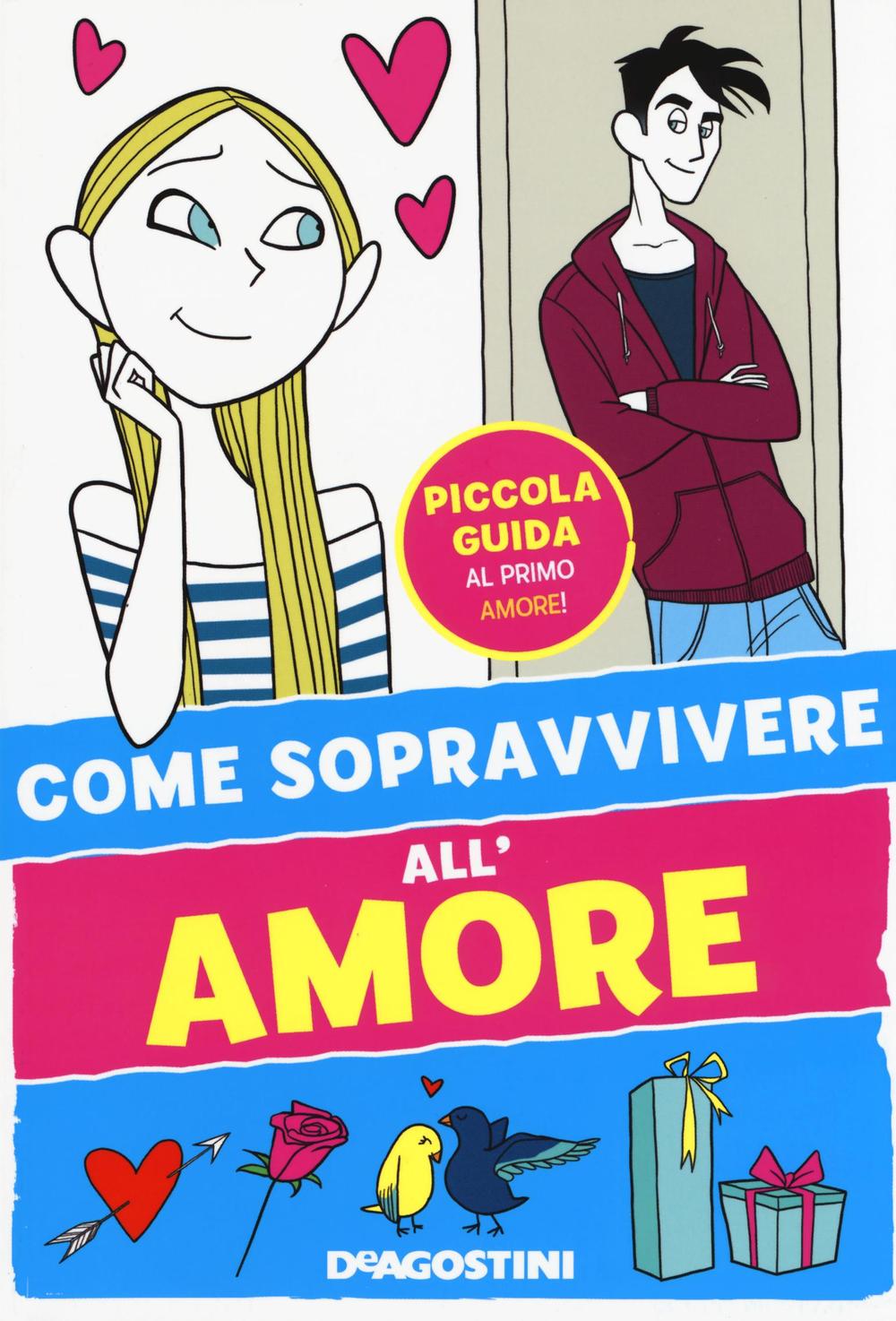 Come sopravvivere all'amore
