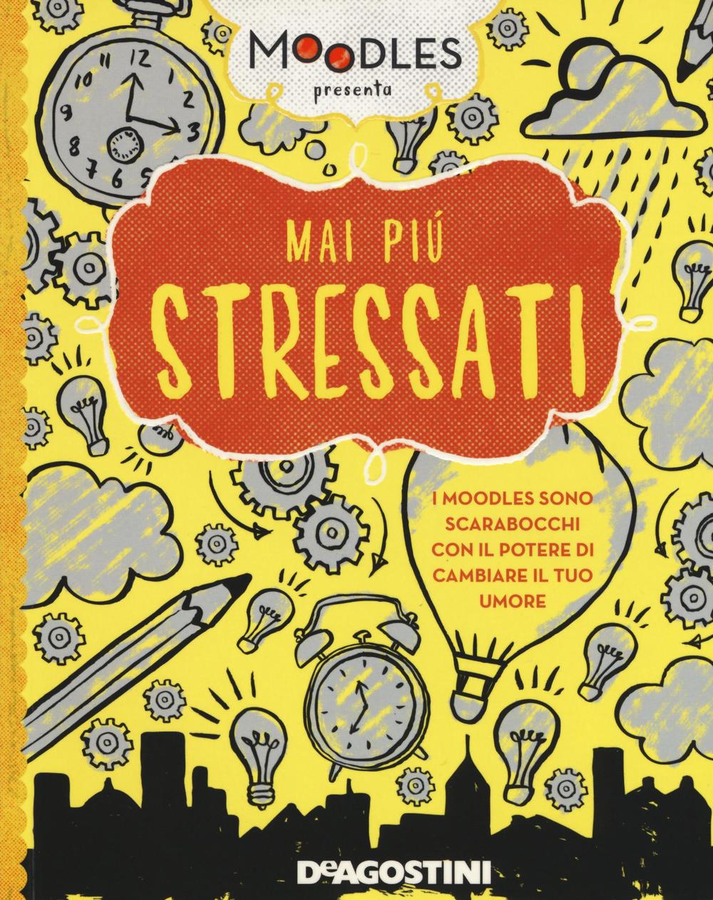 Mai più stressati