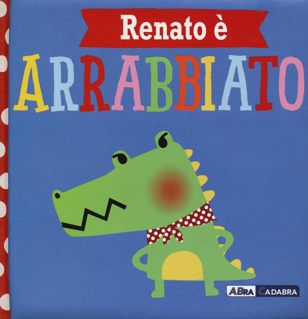 Renato è arrabbiato