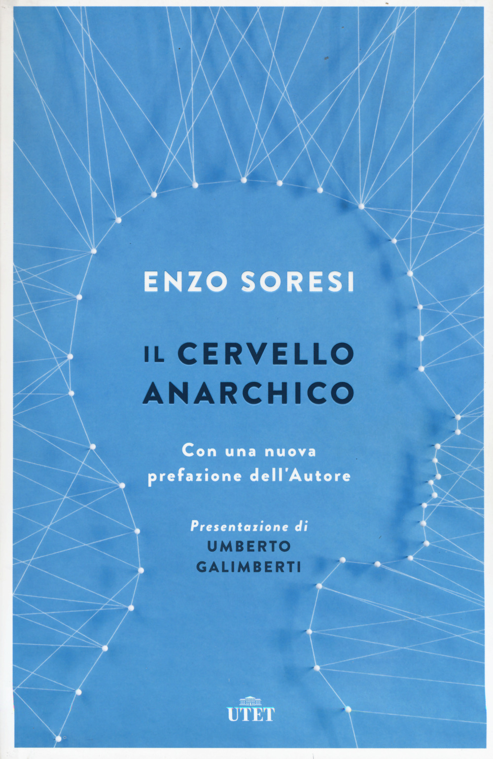 Il cervello anarchico. Con e-book