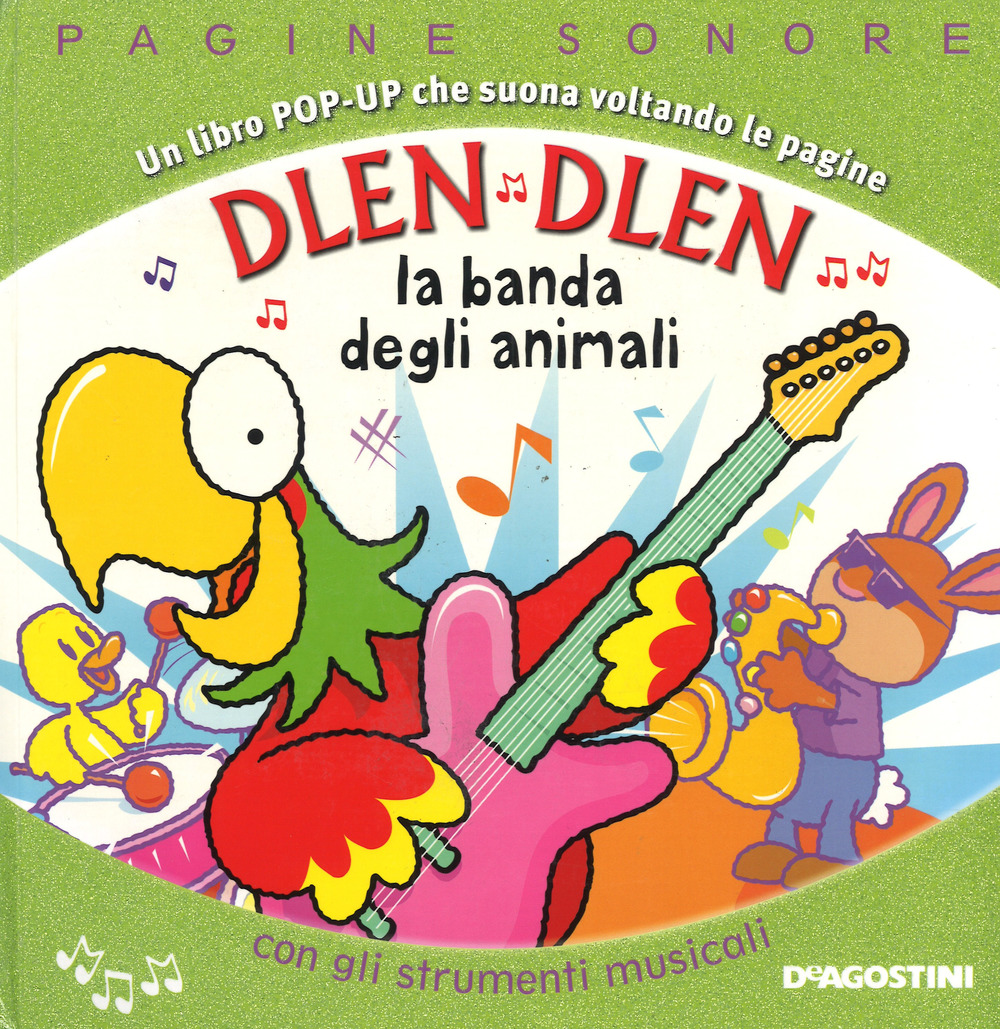 Dlen dlen. La banda degli animali. Libro pop-up