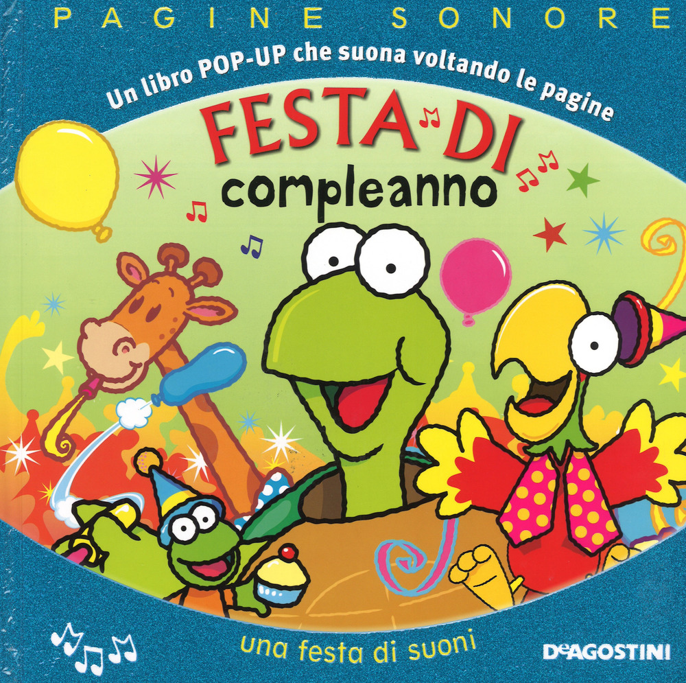 Festa di compleanno. Libro sonoro e pop-up