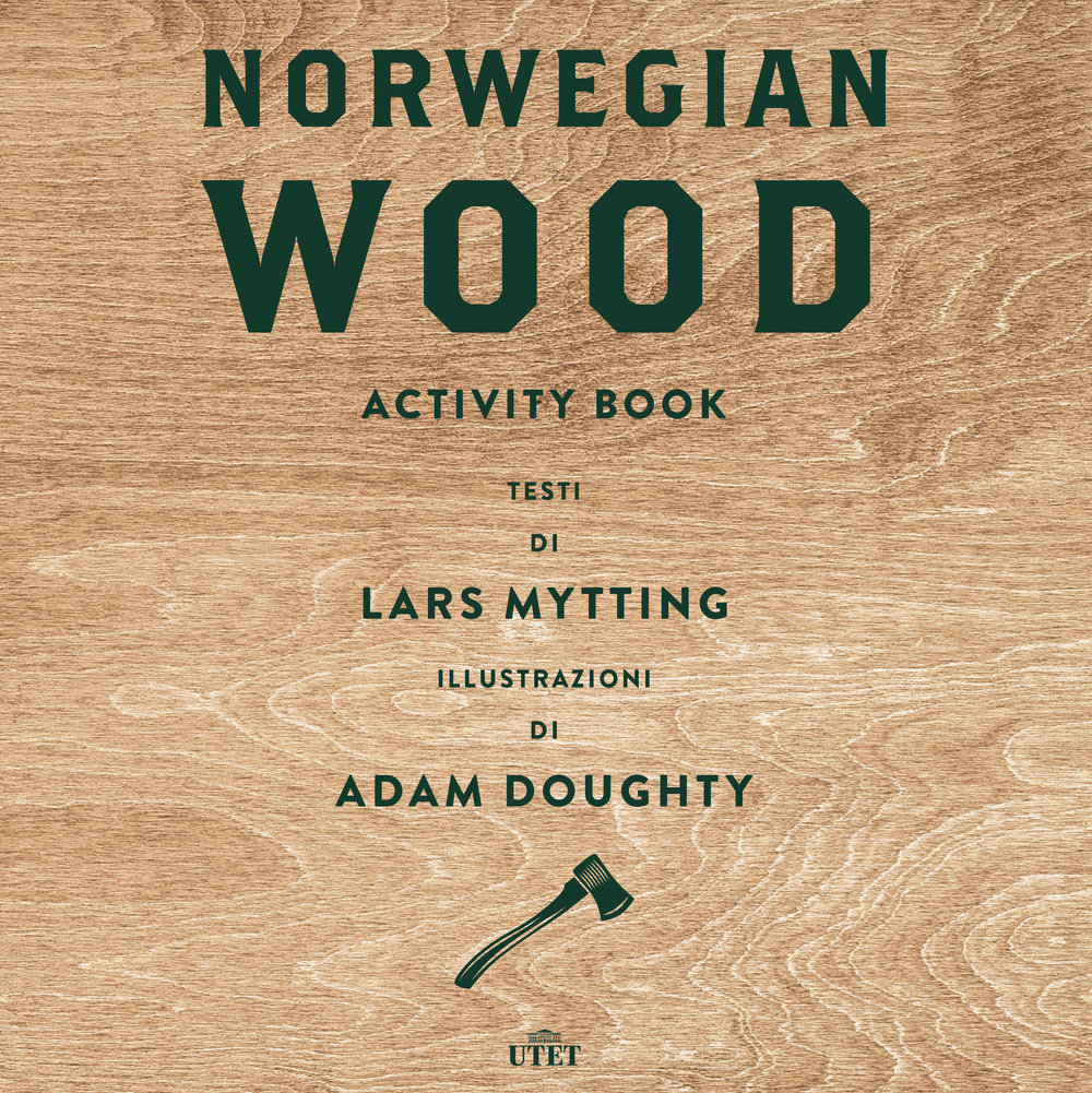 Norwegian wood. Activity book