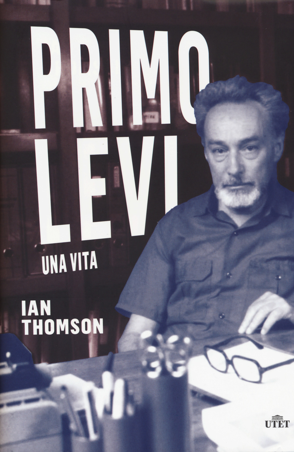 Primo Levi. Una vita