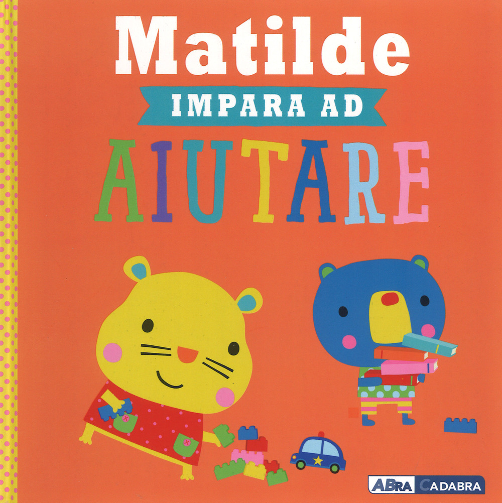 Matilde impara ad aiutare