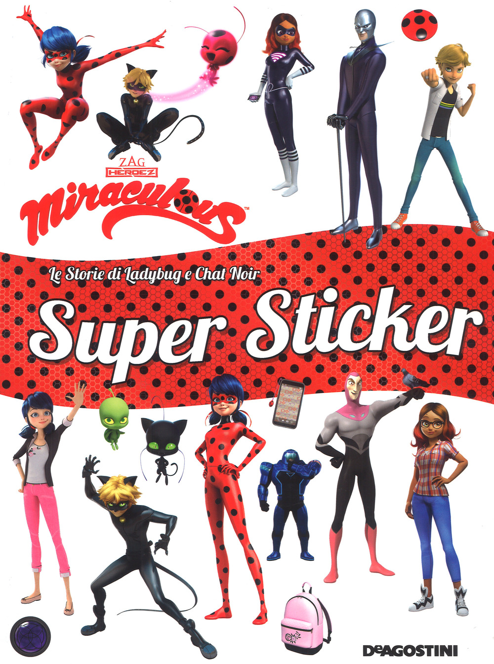 Super sticker. Miraculous. Le avventure di Ladybug e Chat Noir