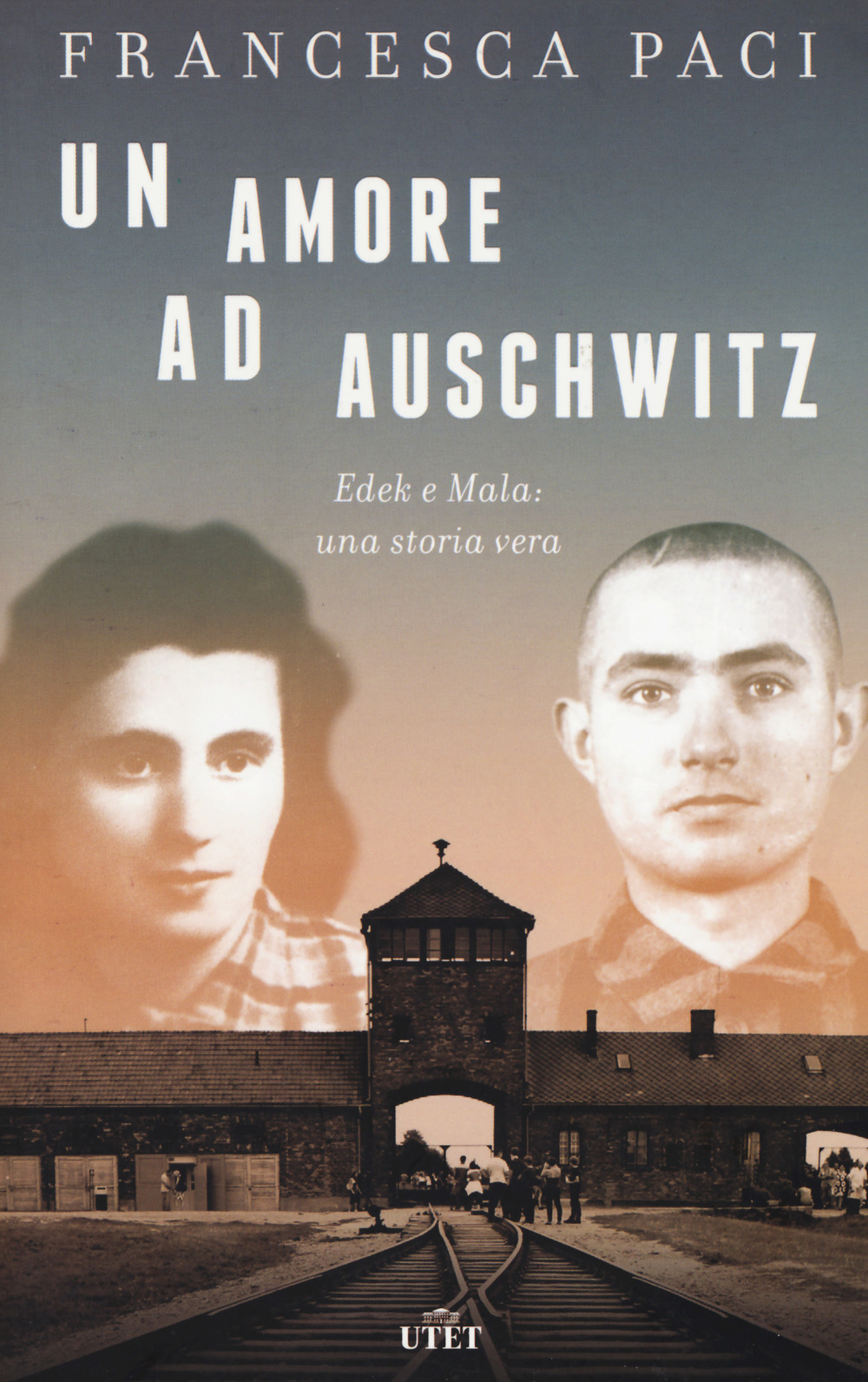 Un amore ad Auschwitz. Edek e Mala: una storia vera