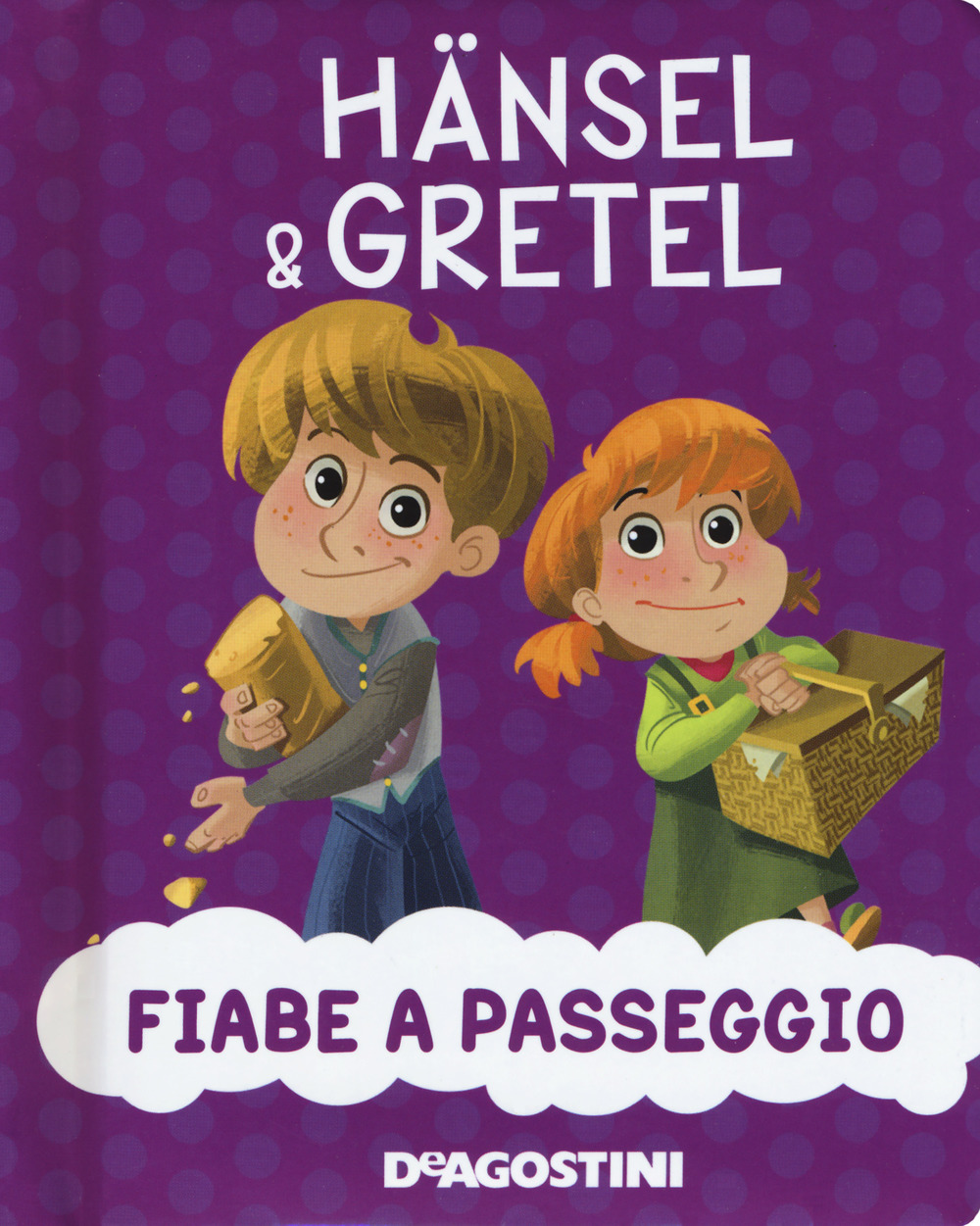 Hansel & Gretel