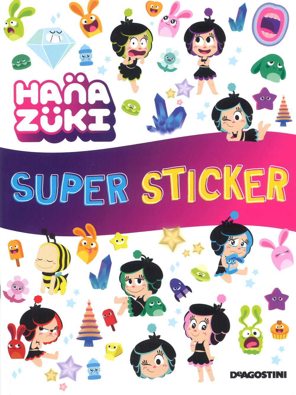 Super sticker. Hanazuki. Con adesivi