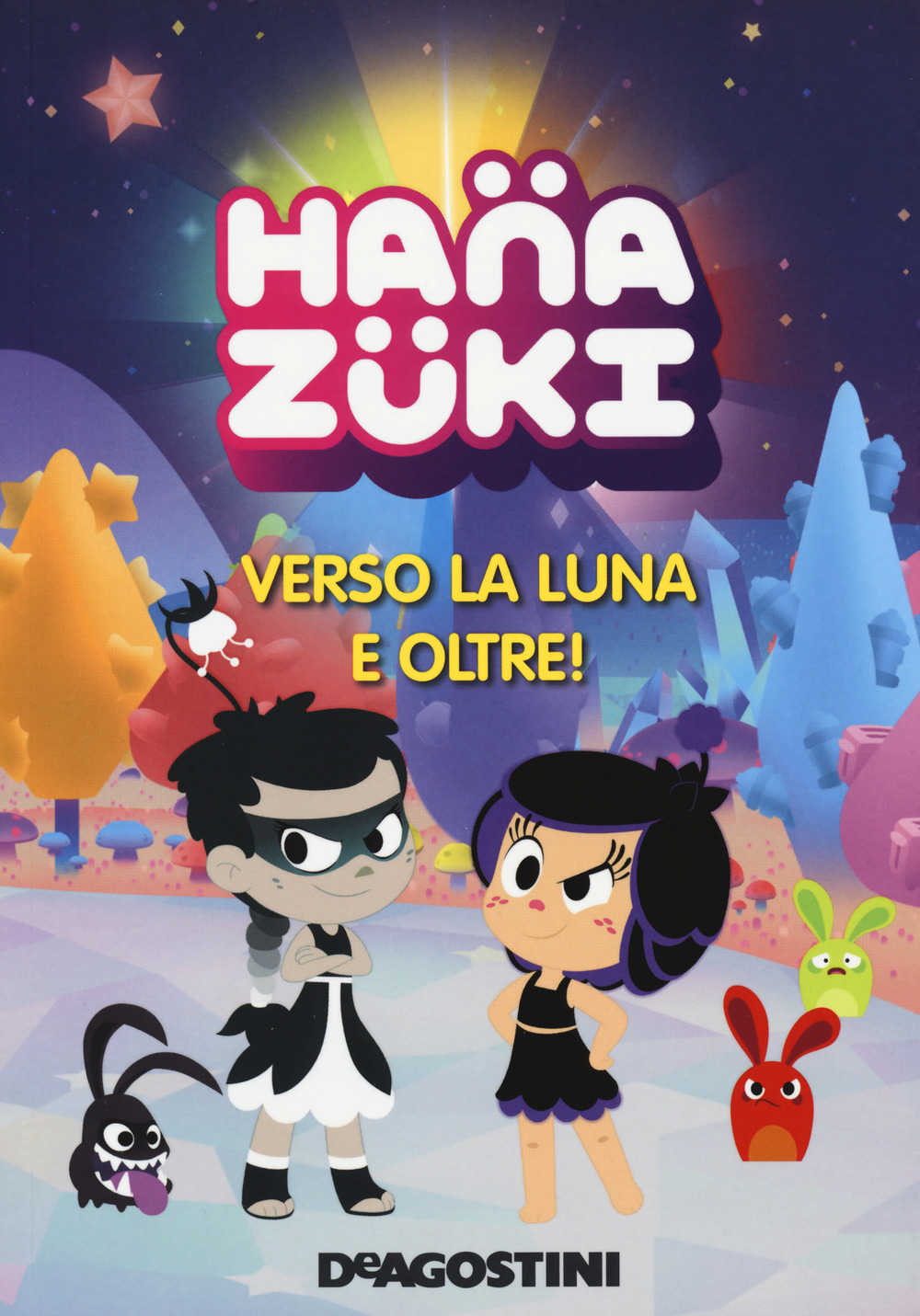 Verso la luna e oltre! Hanazuki