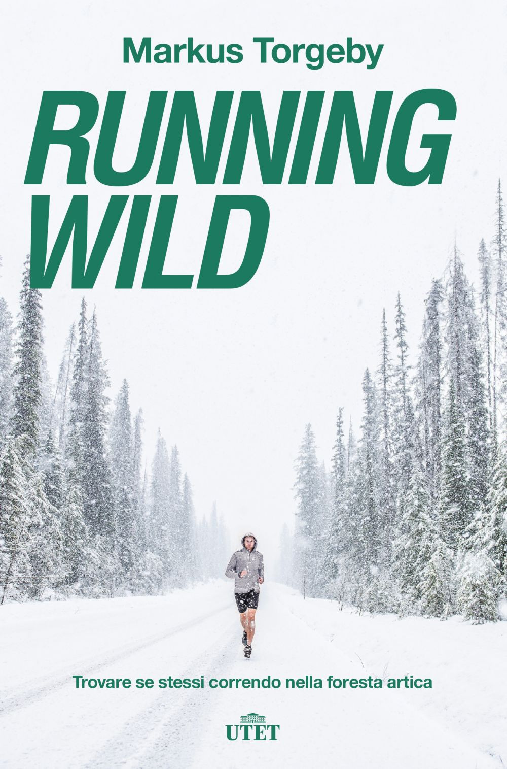 Running wild. Trovare se stessi correndo nella foresta artica