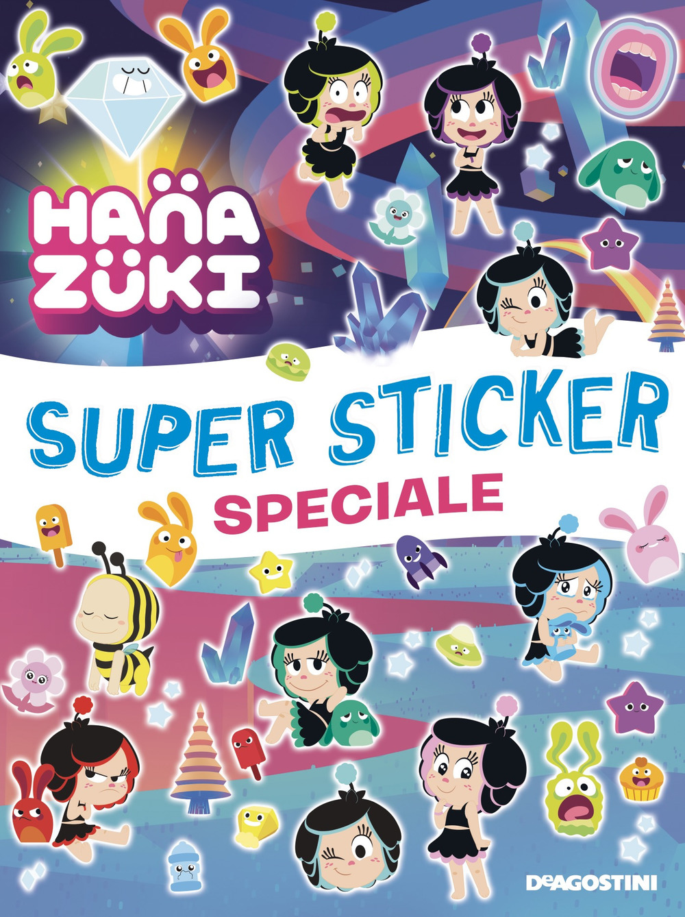 Super sticker speciale. Hanazuki. Con adesivi