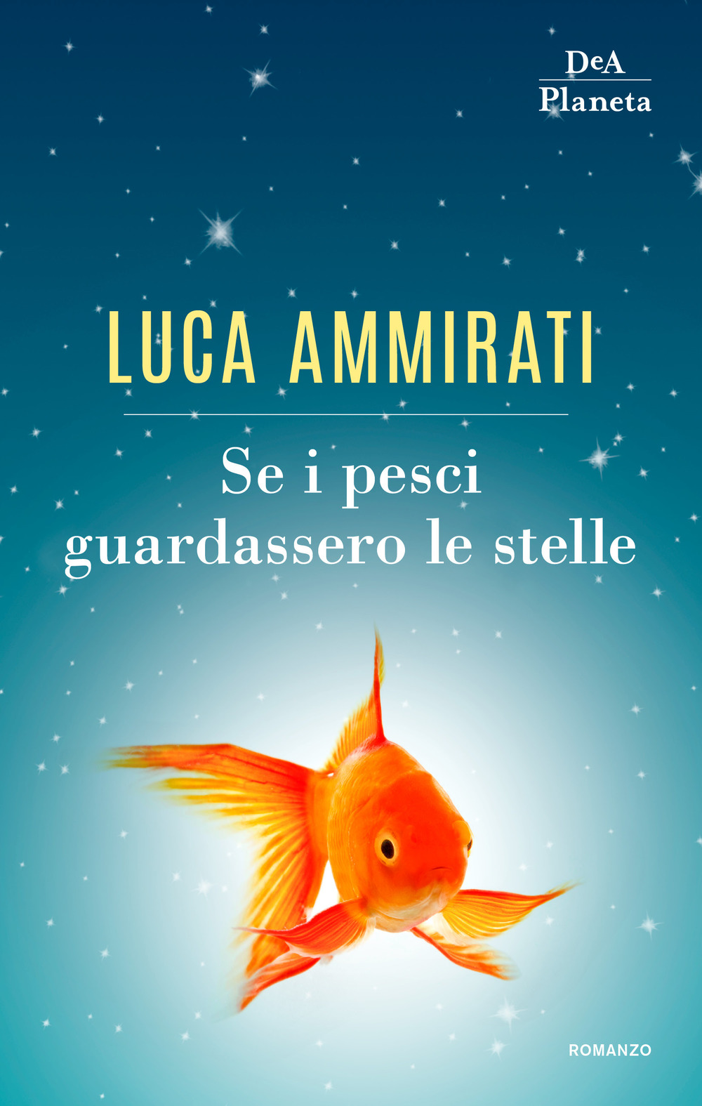 Se i pesci guardassero le stelle