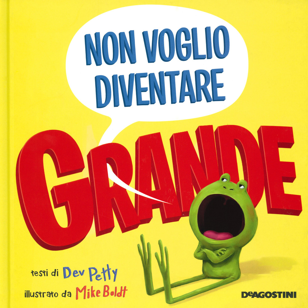 Non voglio diventare grande