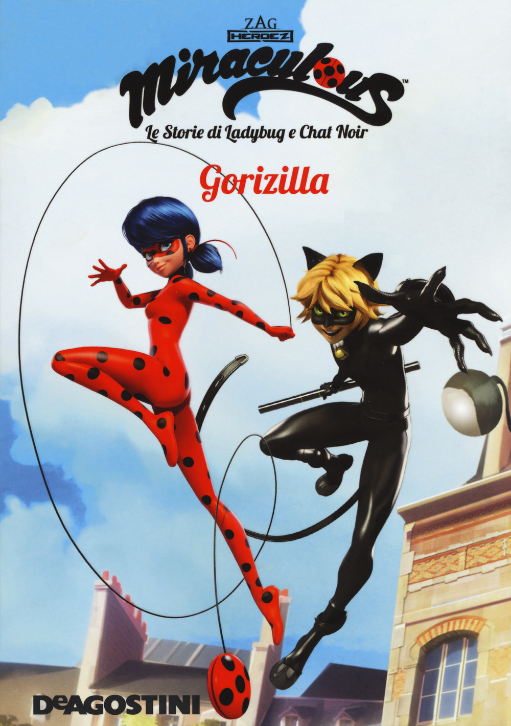 Gorizilla. Miraculous. Le storie di Ladybug e Chat Noir