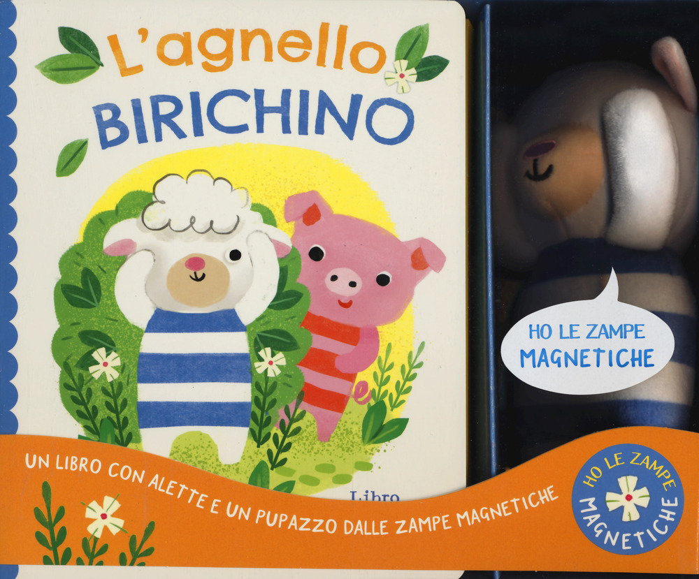 L'agnello birichino. Ho le zampe magnetiche