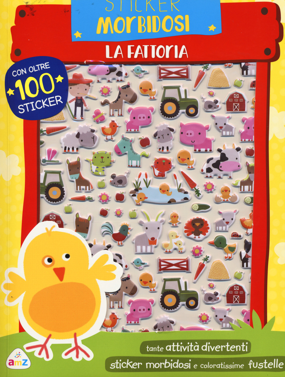 La fattoria. Sticker morbidosi. Con adesivi