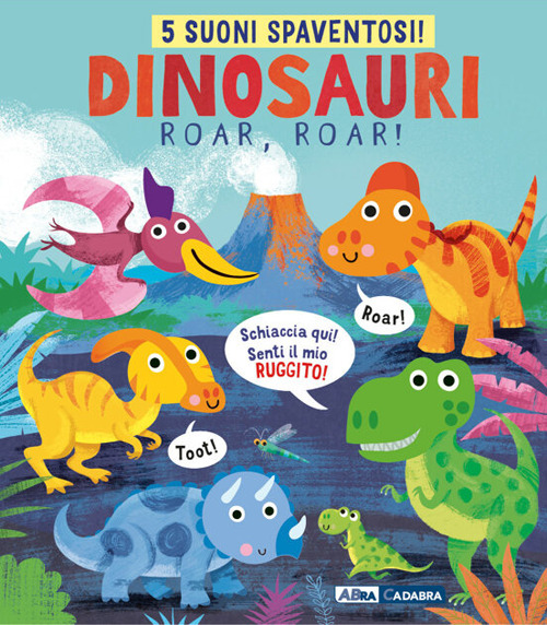 Dinosauri, roar, roar!