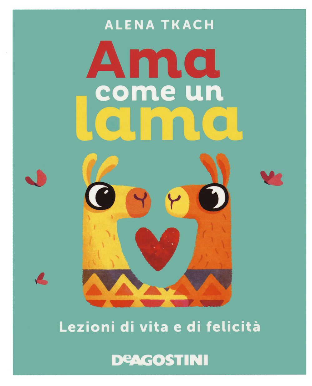 Ama come un lama