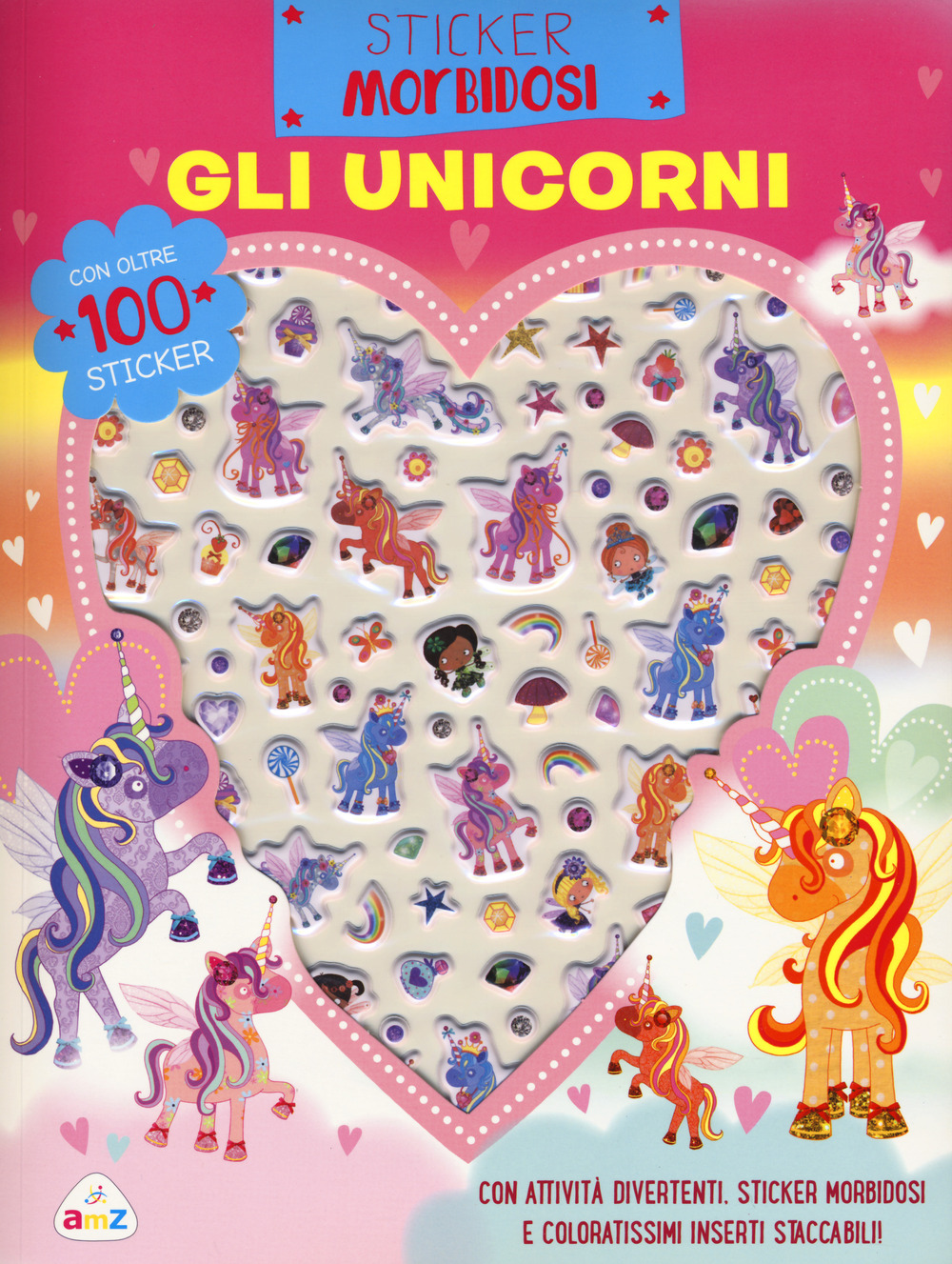 Gli unicorni. Sticker morbidosi