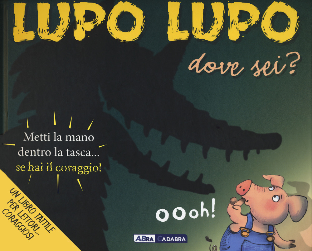 Lupo lupo dove sei?