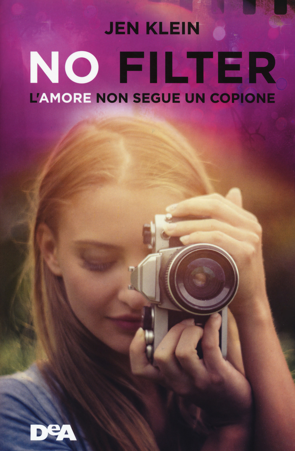 No filter. L'amore non segue un copione