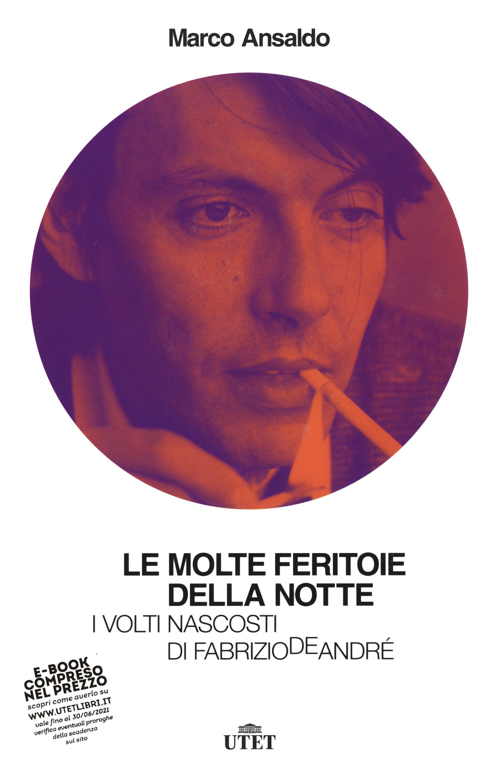 Le molte feritoie della notte. I volti nascosti di Fabrizio De André