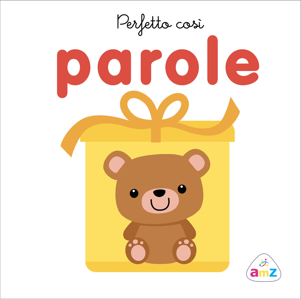 Perfetto così. Parole