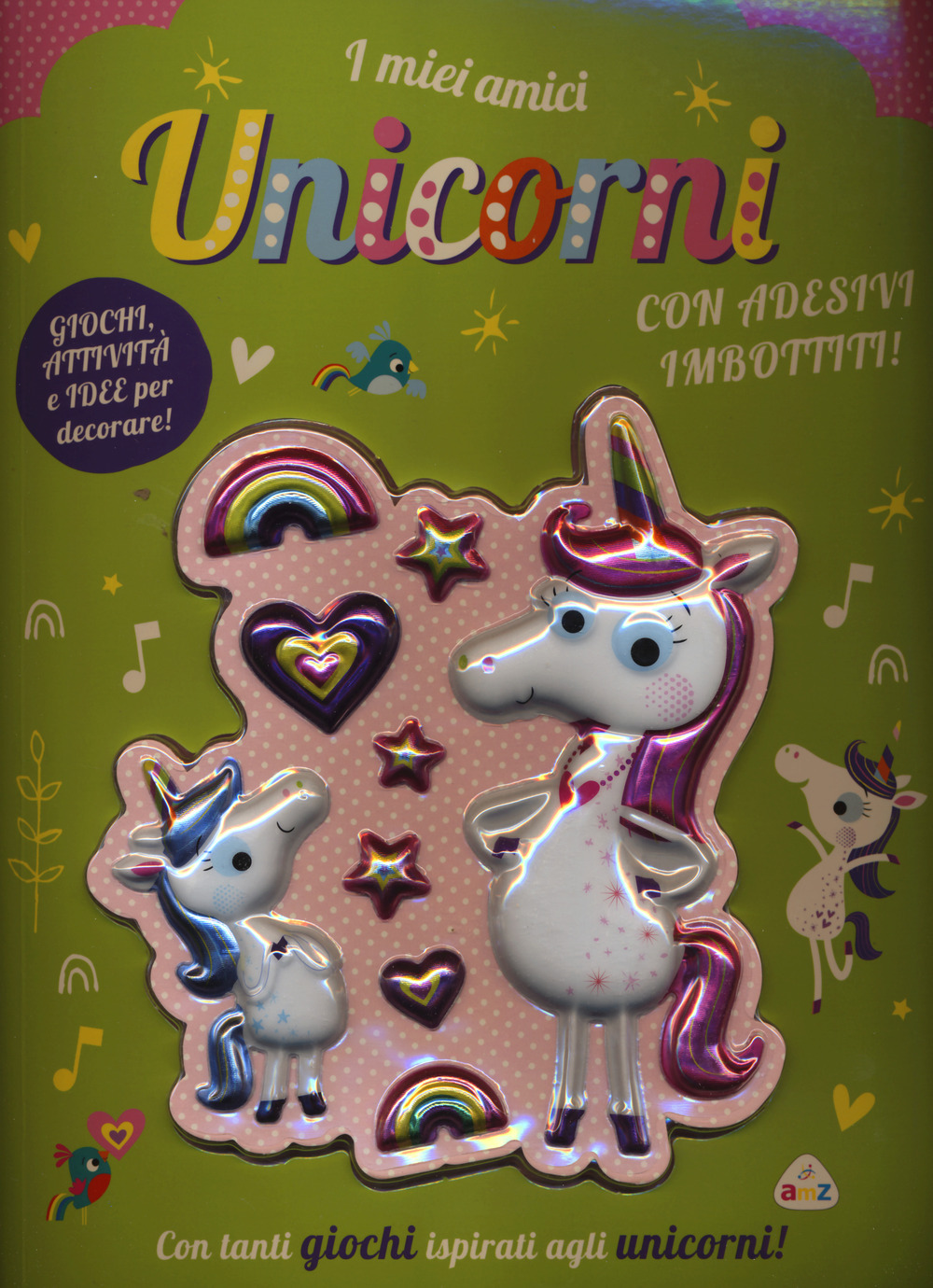 I miei amici unicorni. Giochi, attività e idee per decorare