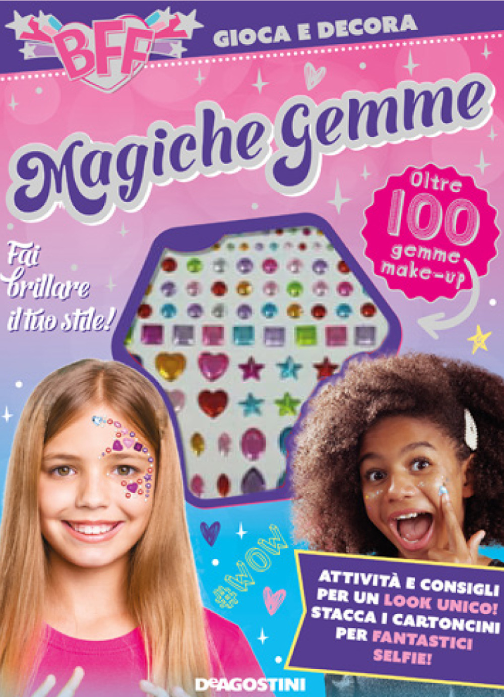 Magiche gemme. BFF gioca e decora