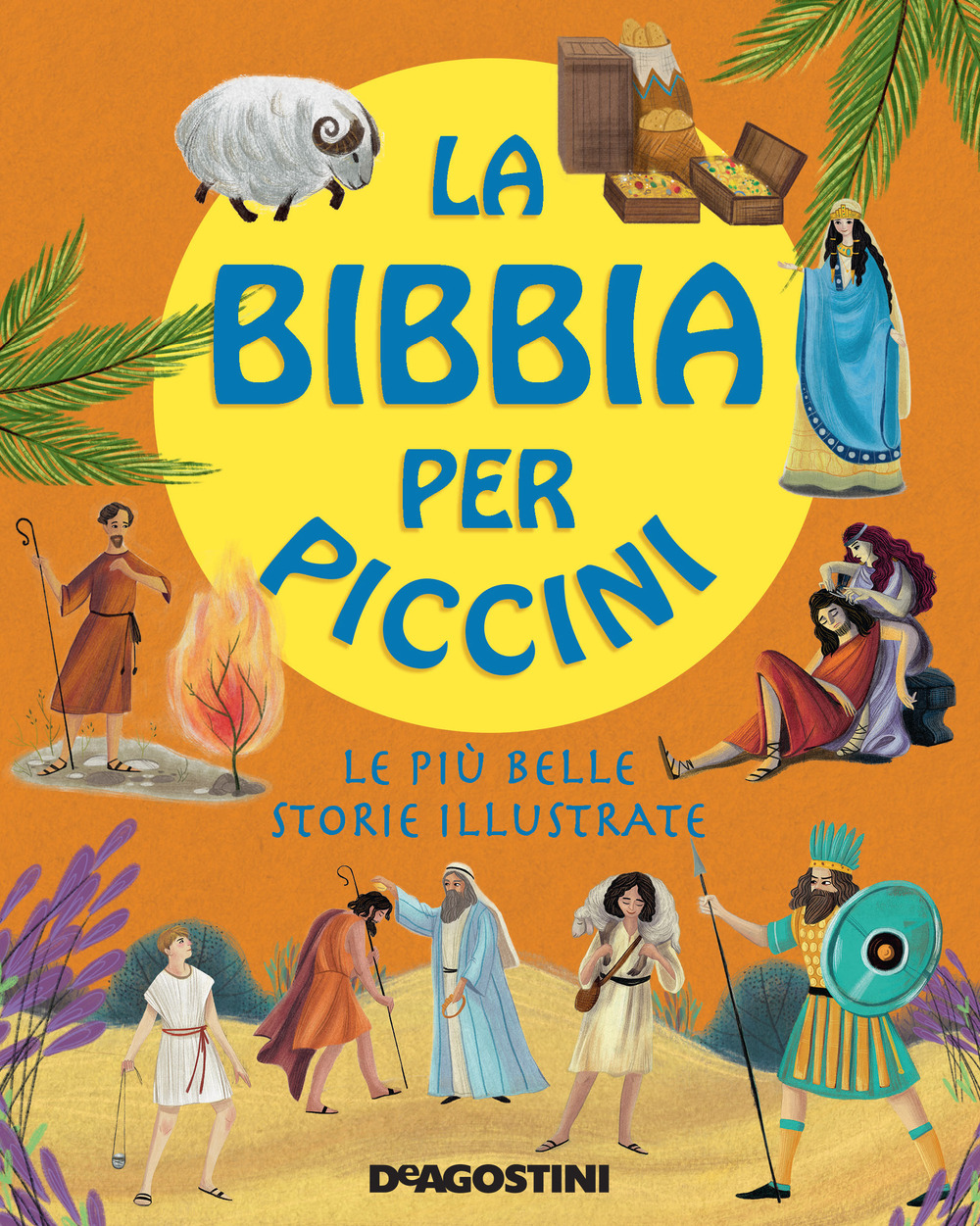 La Bibbia per piccini. Le più belle storie illustrate