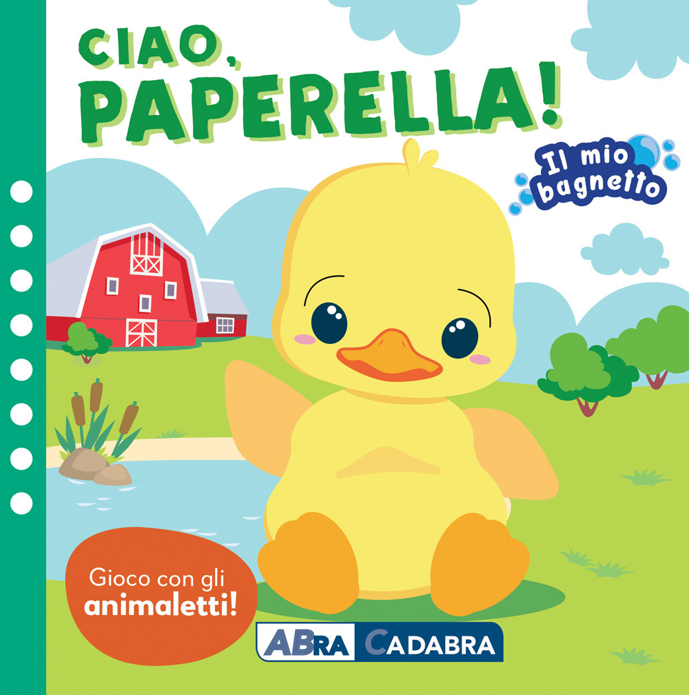 Ciao paperella! Il mio bagnetto