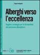 Alberghi verso l'eccellenza