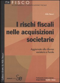 I rischi fiscali nelle acquisizioni societarie