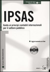 IPSAS. Guida ai principi contabili internazionali per il settore pubblico