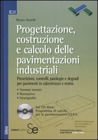 Progettazione, costruzione e calcolo delle pavimentazioni industriali