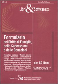 Formulario del diritto di famiglia, delle successioni e delle donazioni